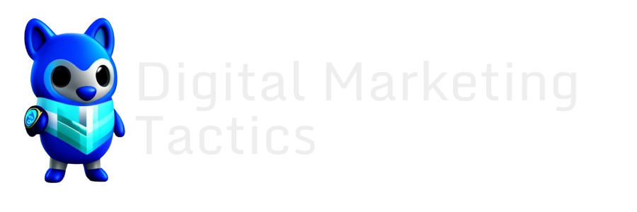 Digital Marketing Tactics